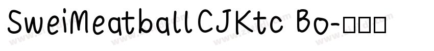 SweiMeatballCJKtc Bo字体转换